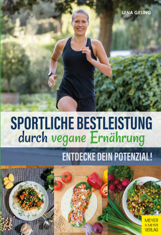 Lena Gesing: Sportliche Bestleistung durch vegane Ernährung