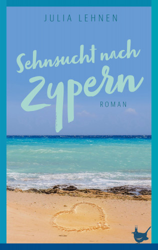 Julia Lehnen: Sehnsucht nach Zypern