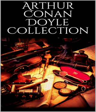 Arthur Conan Doyle: Arthur Conan Doyle Collection