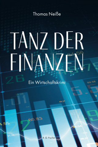 Thomas Neiße: Tanz der Finanzen