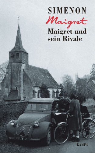 Georges Simenon: Maigret und sein Rivale