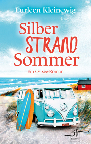 Lurleen Kleinewig: Silberstrandsommer