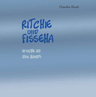 Claudia Raab: Ritchie und Fisseha