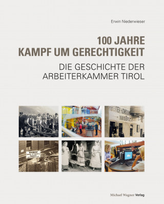 Erwin Niederwieser: 100 Jahre Kampf um Gerechtigkeit