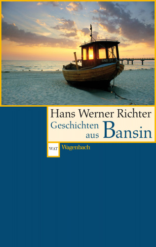 Hans Werner Richter: Geschichten aus Bansin