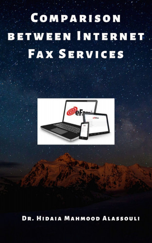 Dr. Hidaia Mahmood Alassouli: Comparison between Internet Fax Services