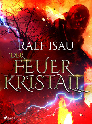 Ralf Isau: Der Feuerkristall