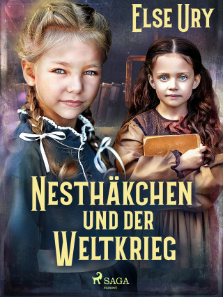 Else Ury: Nesthäkchen und der Weltkrieg