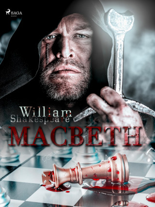 William Shakespeare: Macbeth