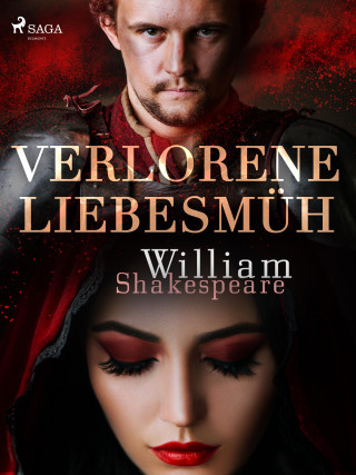 William Shakespeare: Verlorene Liebesmüh