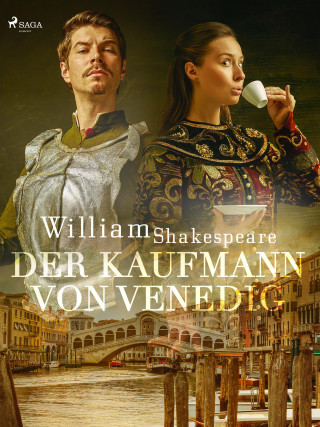 William Shakespeare: Der Kaufmann von Venedig