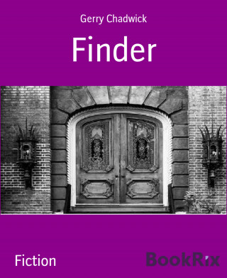 Gerry Chadwick: Finder