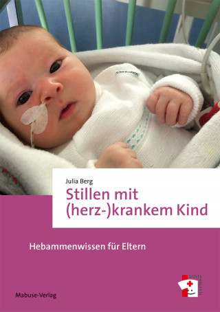Julia Berg: Stillen mit (herz-)krankem Kind