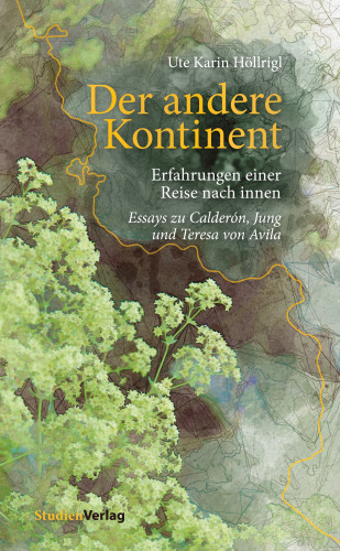 Ute Karin Höllrigl: Der andere Kontinent