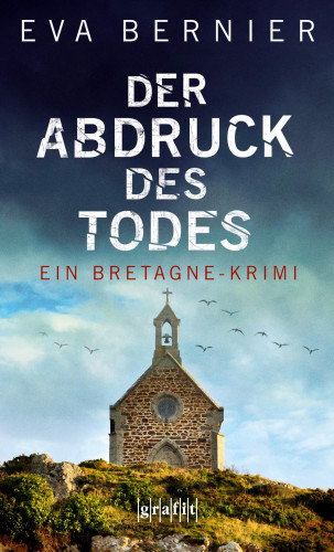 Eva Bernier: Der Abdruck des Todes