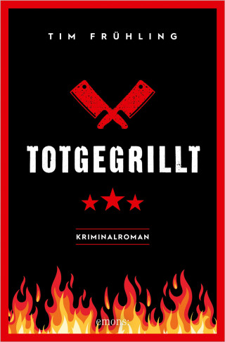 Tim Frühling: Totgegrillt