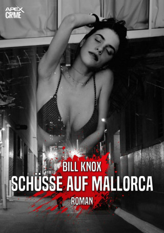 Bill Knox: SCHÜSSE AUF MALLORCA