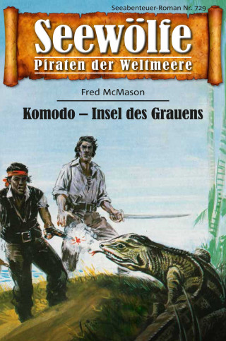 Fred McMason: Seewölfe - Piraten der Weltmeere 729