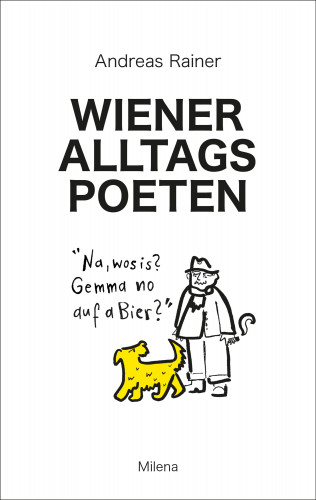 Andreas Rainer: Wiener Alltagspoeten