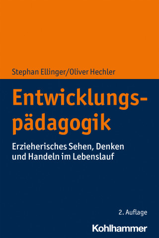 Stephan Ellinger, Oliver Hechler: Entwicklungspädagogik
