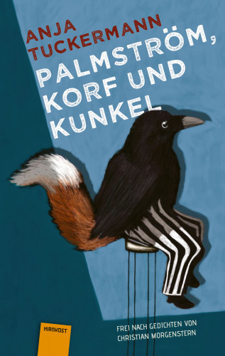 Anja Tuckermann: Palmström, Korf und Kunkel
