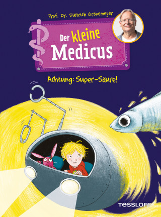 Dietrich Grönemeyer: Der kleine Medicus. Band 2. Achtung: Super-Säure!