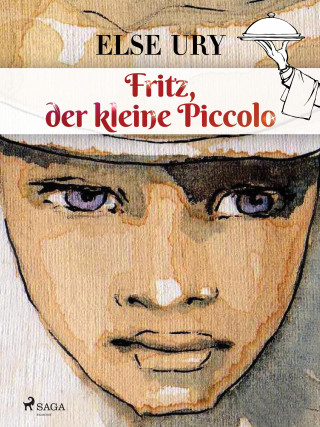 Else Ury: Fritz, der kleine Piccolo