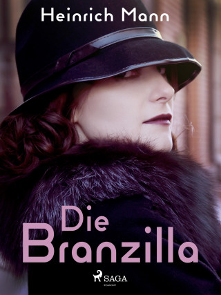 Heinrich Mann: Die Branzilla