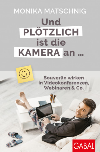 Monika Matschnig: Und plötzlich ist die Kamera an ...