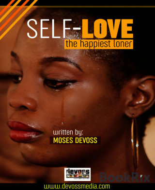 Moses Devoss: Self-love