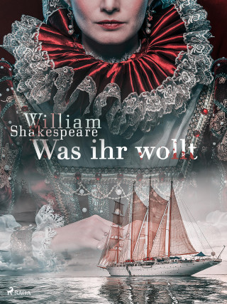 William Shakespeare: Was ihr wollt