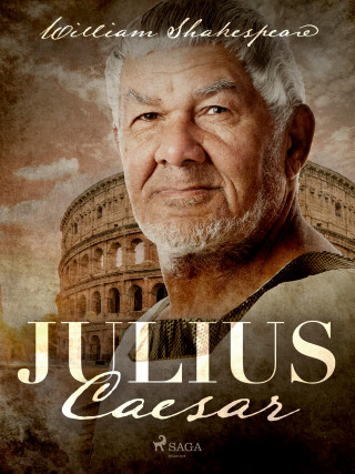 William Shakespeare: Julius Caesar