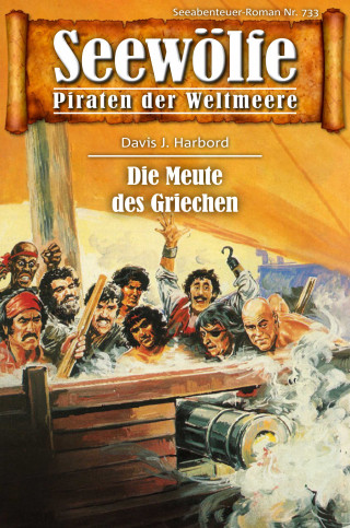 Davis J. Harbord: Seewölfe - Piraten der Weltmeere 733