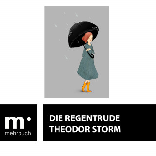 Theodor Storm: Die Regentrude