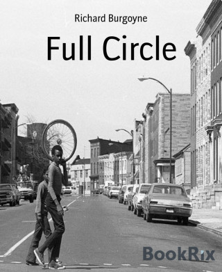 Richard Burgoyne: Full Circle