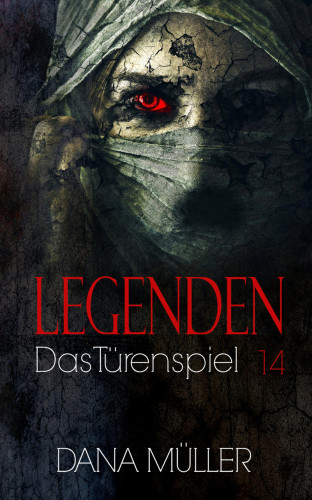 Dana Müller: Legenden 14
