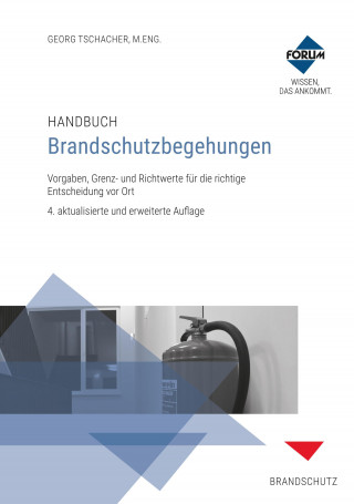 Forum Verlag Herkert GmbH: Handbuch Brandschutzbegehungen