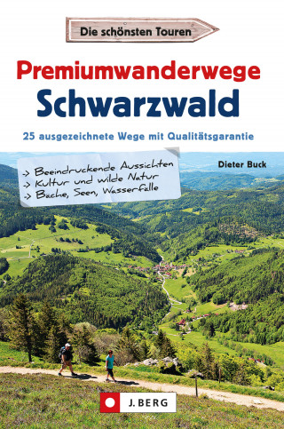 Dieter Buck: Premiumwanderwege Schwarzwald