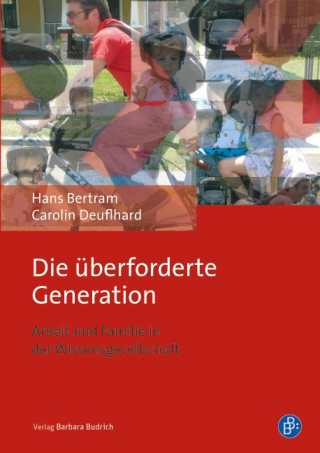 Hans Bertram, Carolin Deuflhard: Die überforderte Generation