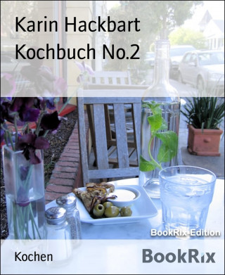 Karin Hackbart: Kochbuch No.2