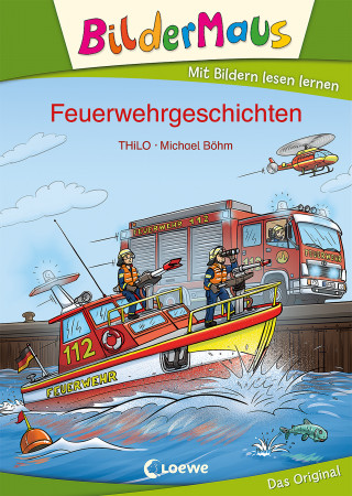 THiLO: Bildermaus - Feuerwehrgeschichten