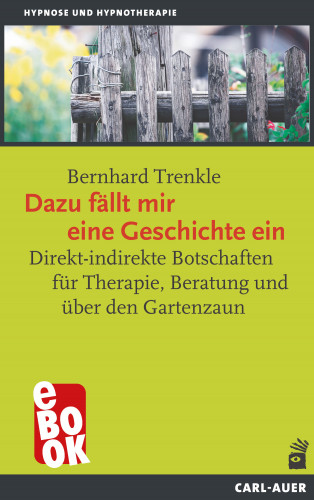 Bernhard Trenkle: Dazu fällt mir eine Geschichte ein