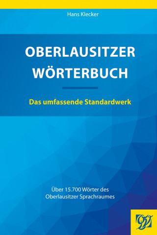 Hans Klecker: Oberlausitzer Wörterbuch
