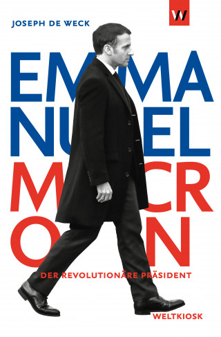Joseph de Weck: Emmanuel Macron