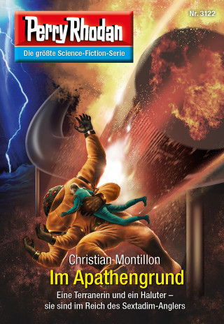 Christian Montillon: Perry Rhodan 3122: Im Apathengrund