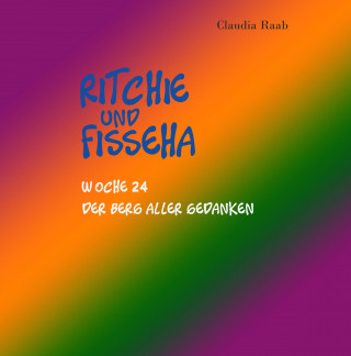 Claudia Raab: Ritchie und Fisseha