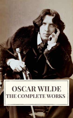 Oscar Wilde, Icarsus: Complete Works of Oscar Wilde