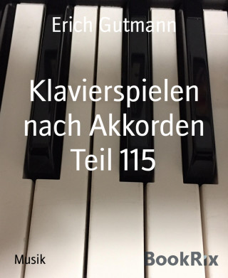 Erich Gutmann: Klavierspielen nach Akkorden Teil 115