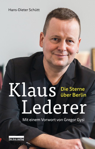 Hans-Dieter Schütt: Klaus Lederer