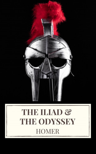 Homer, Icarsus: The Iliad & The Odyssey